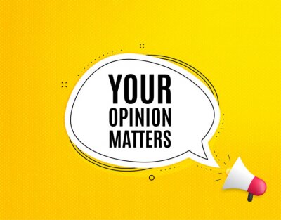 your-opinion-matters-symbol-megaphone-banner-with-chat-bubble-survey-or-feedback-sign-client-comment-loudspeaker-with-speech-bubble-opinion-matters-promotion-text-social-media-banner-vector-400-194161418